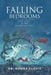 Falling Bedrooms: Our Lives in the Quantum Field by Donna Clovis