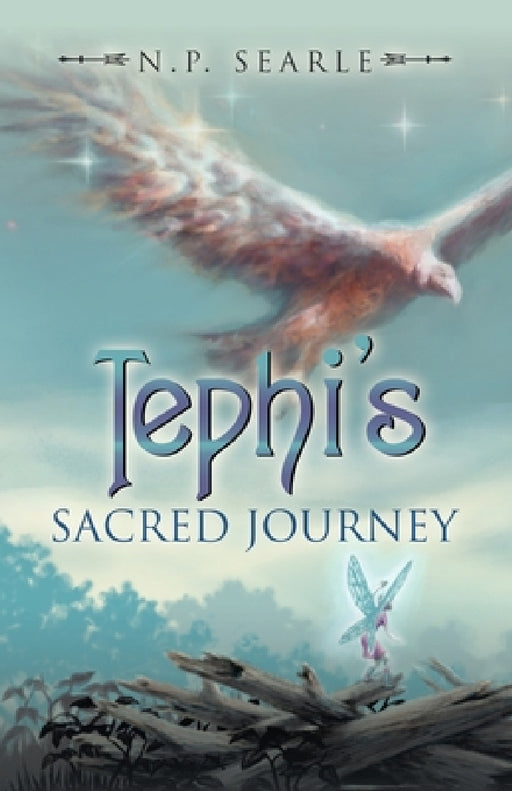 Tephi's Sacred Journey by N. P. Searle