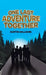 One Last Adventure Together by Kurtis Williams