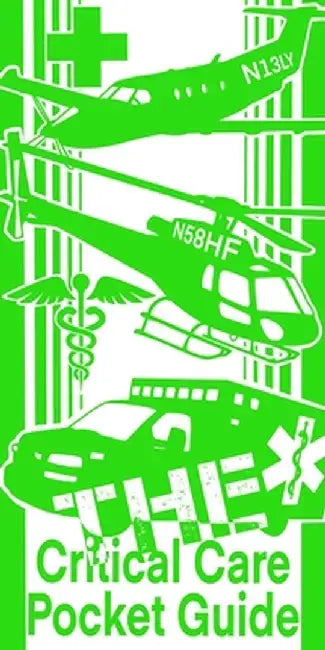 The Critical Care Pocket Guide by Sergio Niosi