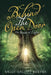 Behind the Open Door: The Book of Light by Sally Gallot-Reeves