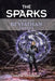 The Sparks: Book One Reviathan Series by Nadia Joynson