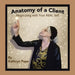 Anatomy of a Client: Negotiating with Your Real Self by Kathryn Pape