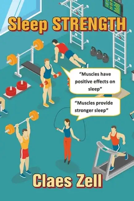Sleep Strength by Claes Zell
