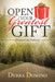 Open Your Greatest Gift: Granted on Delivery by Debra Domino