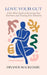 Love Your Gut: A Six-Week Guide to Restoring Your Nutrition and Trusting Your Intuition by Brandi MacKenzie