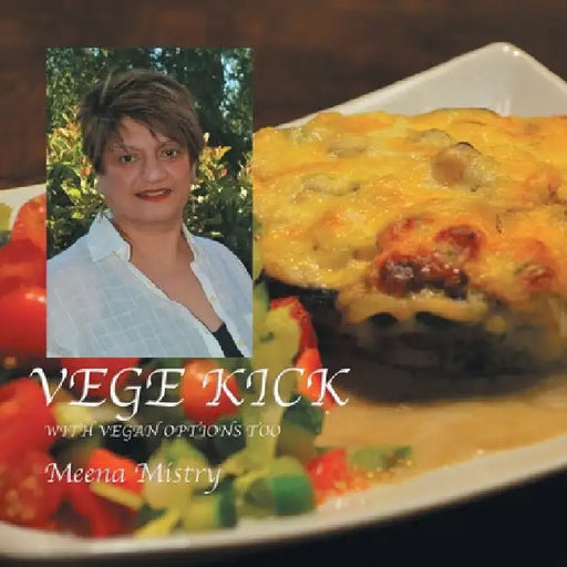 Vege Kick by Meena Mistry