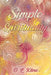 Simple Spirituality by D. L. Kline