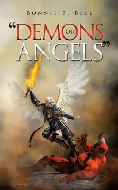 "Demons or Angels" by Bonnie B. Bell