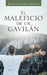El Maleficio De Un Gavilán by Bienvenido Ponce