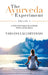 The Ayurveda Experiment: Phase I by Varsana Lali Devi Dasi