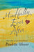Mindfully Ever After: How to Stay in Love Now and Forever by Paulette Glover