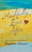 Mindfully Ever After: How to Stay in Love Now and Forever by Paulette Glover
