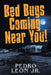 Bed Bugs Coming Near You! by Jr. Leon Pedro