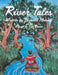 River Tales by Michelle Metcalf