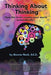 Thinking About Thinking: How the Brain Creates Your World Automatically by Bonnie Nack Ed D.