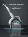 The New Science of Fitness by Linda H. Carden