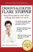 Crohn's and Colitis the Flare StopperSystem.: A Step-by-Step guide based on 30 years of Medical Research and Clinical Experience by Galina Kotlyar Rd Ldn