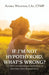 If I'm Not Hypothyroid, What's Wrong?: The Multidimensional Approach to Getting Your Energy Back by Audra Whatley Lac Cfmp