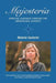 Majesteria: Spiritual Guidance Through the Menopausal Gateway by Melanie Santorini