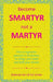 Become Smartyr Not a Martyr: How to Hypnotize Yourself in 20 Minutes to Change Your Mind and Fulfil Your Dreams by Deborah Kerr