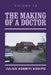 The Making of a Doctor by Julius Adebiyi Sodipo