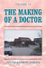 The Making of a Doctor by Julius Adebiyi Sodipo