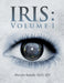 Iris: Volume 1 by Marcini Ramilo Bsn