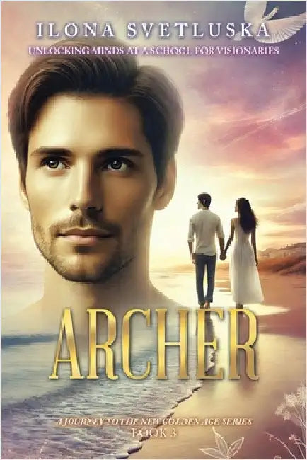 Archer: A Journey to the New Golden Age series by Svetluska, Ilona