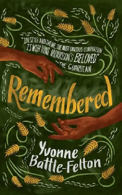 Remembered by Battle-Felton, Yvonne