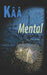Mental by Kââ