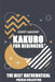 Kakuro For Beginners: The Best Mathematical Puzzles Collection by Garry Mahony