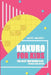 Kakuro For Kids: The Best Mathematical Puzzles Collection by Garry Mahony
