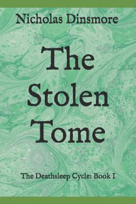 The Stolen Tome by Nicholas Dinsmore