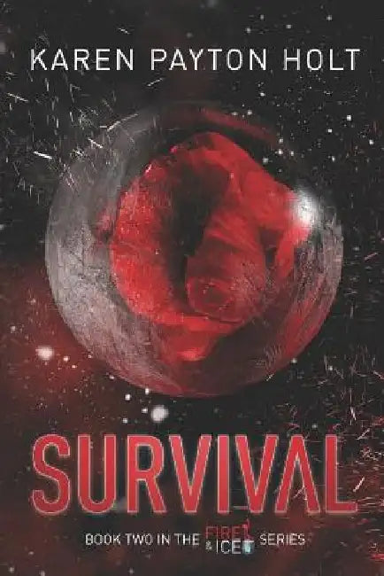 Survival by Karen Payton Holt