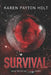 Survival by Karen Payton Holt