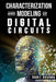 Characterization and Modeling of Digital Circuits: second edition by Rohit Sharma