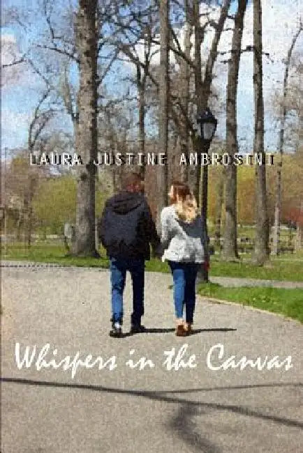 Whispers in the Canvas by Laura Justine Ambrosini