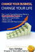 Change Your Business, Change Your Life: The 7- to 8- Figure Business Owner's Email Marketing Formula to MULTIPLY Your Profits, Work Less & Enjoy Life by Gary Eldridge