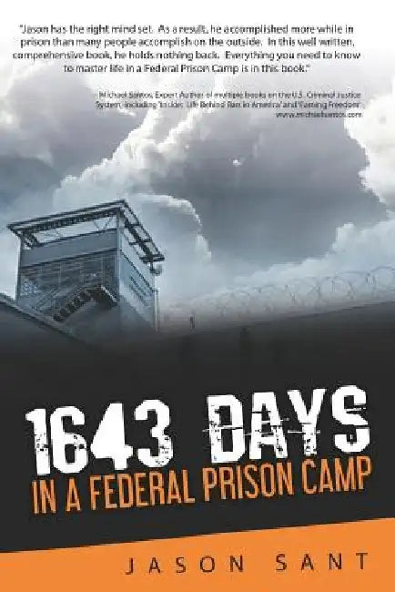 1643 Days: In a Federal Prison Camp by Bob Hampton