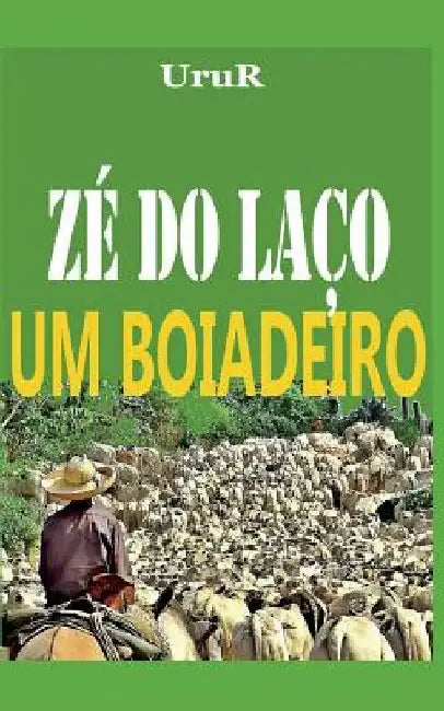 Zé do Laço: um boiadeiro by Urur
