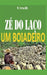Zé do Laço: um boiadeiro by Urur