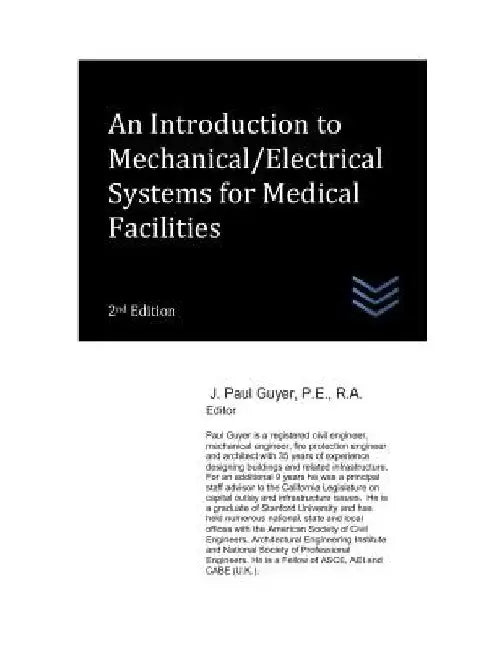 An Introduction to Mechanical/Electrical Systems for Medical Facilities by J. Paul Guyer
