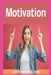Motivation: We all need motivation at some part of our life. Without motivation life is difficult for us. by Jagdish Arora