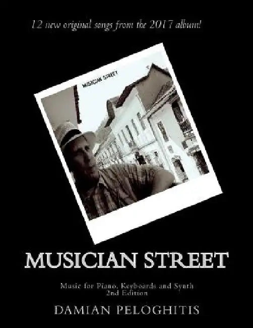 Musician Street for Piano, Keyboards and Synth by Damian Peloghitis