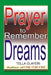 Prayer to Remember Dreams by Tella Olayeri