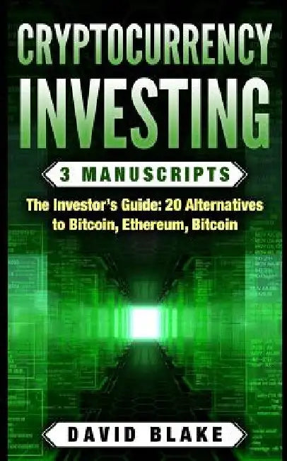 Cryptocurrency Investing by David Blake