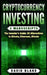 Cryptocurrency Investing by David Blake