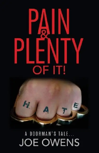 Pain & Plenty of it!: A Doorman's Tale... by Andrew McCourt
