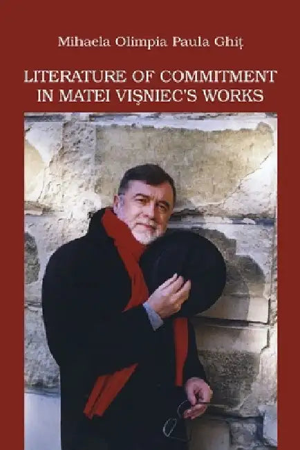 Literature of Commitment in Matei Visniec's Works: A Study by Robert Wileman